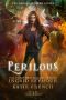 [Dragon's Creed 03] • Perilous